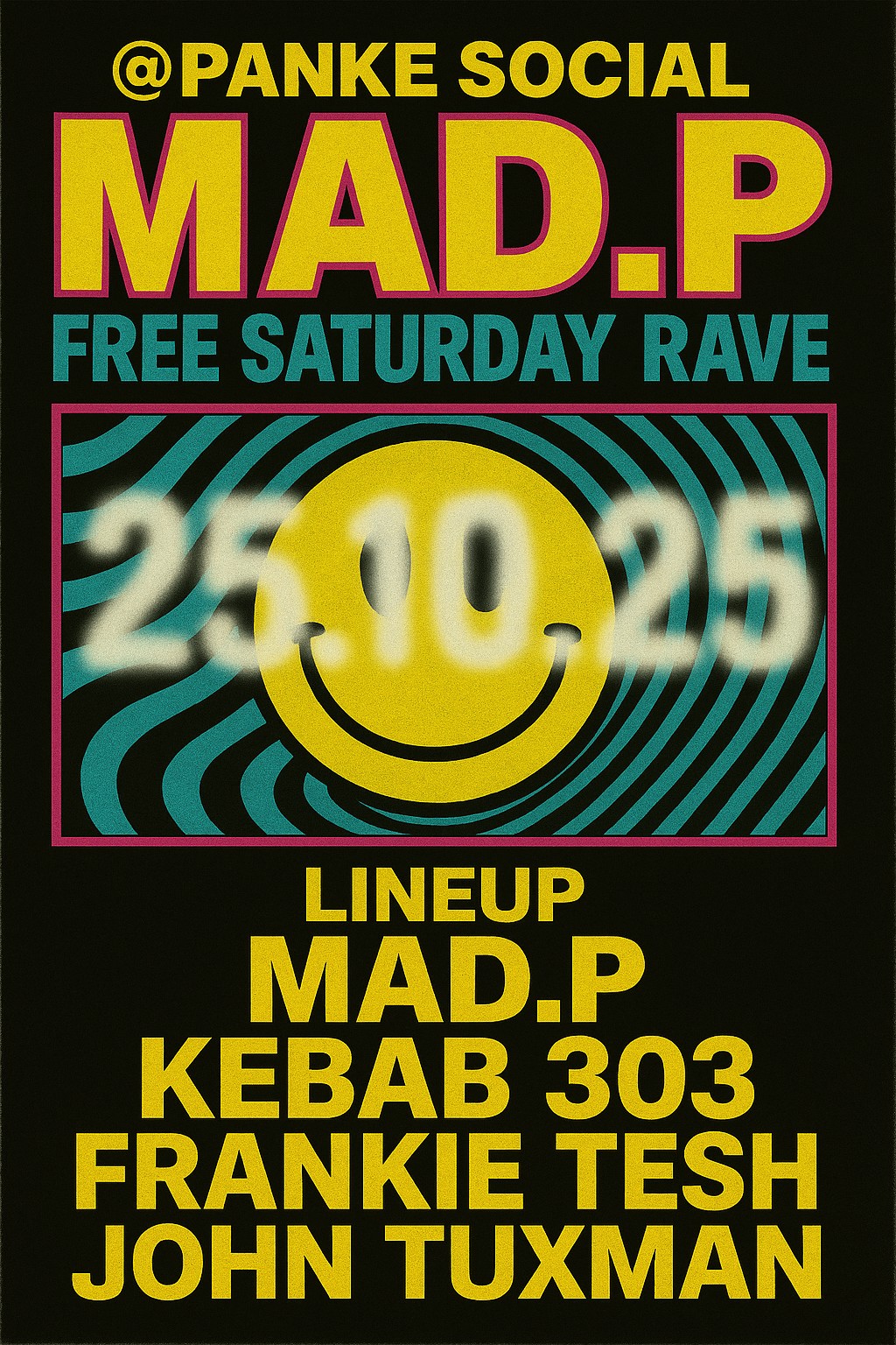 MAD.P free Saturday rave at Panke Social